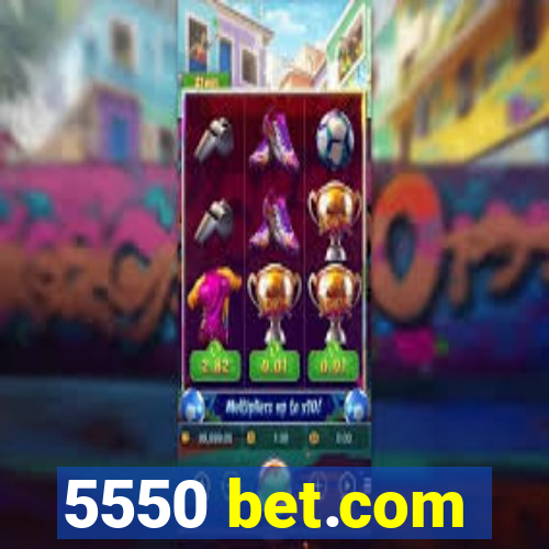 5550 bet.com